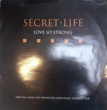 Load image into Gallery viewer, Secret Life : Love So Strong (12", Single)