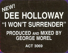 Load image into Gallery viewer, Dee Holloway : I Won't Surrender (12", Single, Promo)