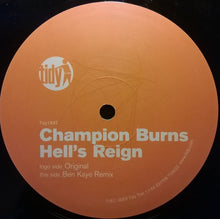 Load image into Gallery viewer, Champion Burns : Hell's Reign (12")