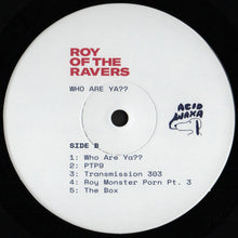 Load image into Gallery viewer, Roy Of The Ravers : Who Are Ya?? (LP, RE, Gat)