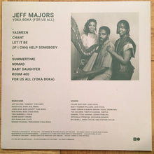 Load image into Gallery viewer, Jeff Majors : For Us All (Yoka Boka) (LP, Album, RE)