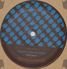Load image into Gallery viewer, Martyn & Marcus Intalex : After Seven (12")