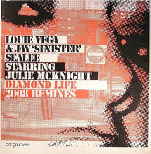 Load image into Gallery viewer, Louie Vega & Jay "Sinister" Sealée Starring Julie McKnight : Diamond Life (2008 Remixes) (12")