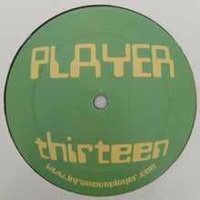 Load image into Gallery viewer, Player : Player Thirteen (12")