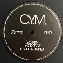 Load image into Gallery viewer, C.Y.M. : C.Y.M. (12", EP)