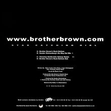 Load image into Gallery viewer, Brother Brown Featuring Frank'ee : Star Catching Girl (2x12")