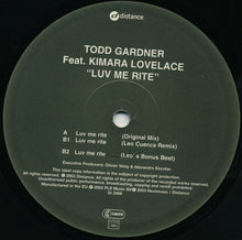 Load image into Gallery viewer, Todd Gardner Feat. Kimara Lovelace : Luv Me Rite (12")