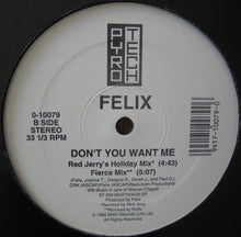 Load image into Gallery viewer, Felix : Don't You Want Me (12")