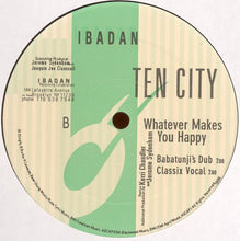 Load image into Gallery viewer, Ten City : Whatever Makes You Happy (The Kerri Chandler Remixes) (12")