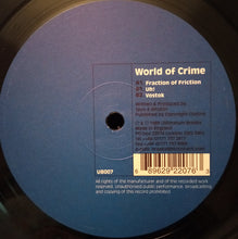 Load image into Gallery viewer, World Of Crime : Fraction Of Friction (12")