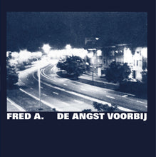 Load image into Gallery viewer, Fred A.* : De Angst Voorbij (LP, Comp, RM)