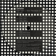 Load image into Gallery viewer, Delete : Sari Sari / Kick The Bully E.P. (12", EP)