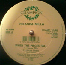 Load image into Gallery viewer, Yolanda Milla : When The Pieces Fall (Todd Terry Mixes) (12")