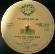 Load image into Gallery viewer, Yolanda Milla : When The Pieces Fall (Todd Terry Mixes) (12")