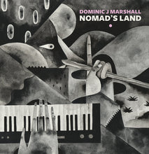 Load image into Gallery viewer, Dominic J Marshall : Nomad's Land (LP, Album)