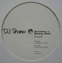 Load image into Gallery viewer, Airwave Vs Rising Star : Sunspot (12", Promo)