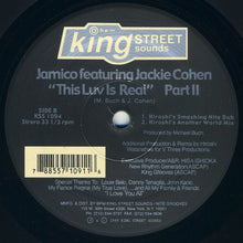 Load image into Gallery viewer, Jamico Featuring Jackie Cohen : This Luv Is Real (Part II) (12")