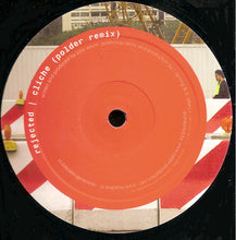 Load image into Gallery viewer, Rejected : Let's Go Juno / Cliché Remixes (12")