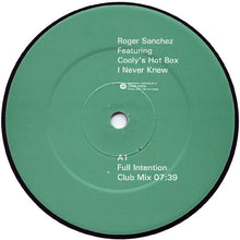 Load image into Gallery viewer, Roger Sanchez Featuring Cooly's Hot Box : I Never Knew (The Full Intention Remixes) (12", Promo)