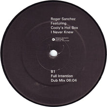 Load image into Gallery viewer, Roger Sanchez Featuring Cooly's Hot Box : I Never Knew (The Full Intention Remixes) (12", Promo)