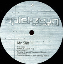 Load image into Gallery viewer, Mr. Sliff : Rippin' And Dippin' Part 2 (12")