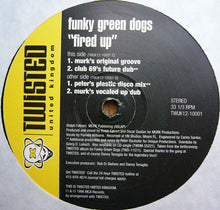 Load image into Gallery viewer, Funky Green Dogs : Fired Up (2x12")