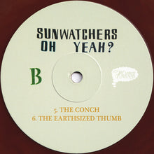 Load image into Gallery viewer, Sunwatchers : Oh Yeah? (LP, Album, Ltd, Bro)