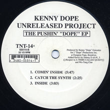 Load image into Gallery viewer, Kenny Dope* : Unreleased Project (The Pushin' "Dope" EP) (12", EP)