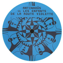 Load image into Gallery viewer, Amtinaoüs Vs. Les Enfants De La Route Violette : Éveil / Prisonnier (Remix) / Scrape Again (Remix) (12")