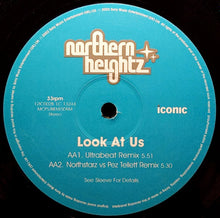 Load image into Gallery viewer, Northern Heightz : Look At Us (12")