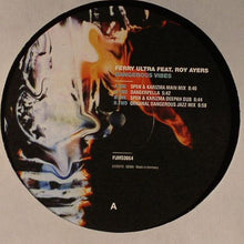 Load image into Gallery viewer, Ferry Ultra Feat. Roy Ayers : Dangerous Vibes (Spen & Karizma Remixes) (12")