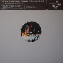 Load image into Gallery viewer, Ferry Ultra Feat. Roy Ayers : Dangerous Vibes (Spen & Karizma Remixes) (12")