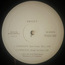 Load image into Gallery viewer, Sweet (3) : Expresate (12", Maxi)