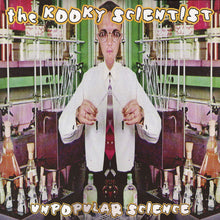 Load image into Gallery viewer, The Kooky Scientist : Unpopular Science (2x12", Album)