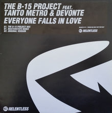 Load image into Gallery viewer, B-15 Project Feat. Tanto Metro & Devonte : Everyone Falls In Love (12", Promo)