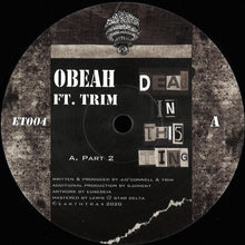 Load image into Gallery viewer, Obeah (3) Ft. Trim (2), Rider Shafique : Dead In This Ting (12")