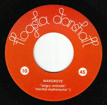 Load image into Gallery viewer, Mangrove (2) : Angry Animals / Mental Metronome (7")