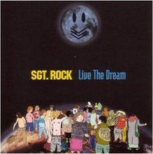 Load image into Gallery viewer, Sgt. Rock : Live The Dream (2xLP, Album)