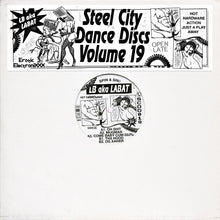 Load image into Gallery viewer, LB aka LABAT : Steel City Dance Discs Volume 19 (12")