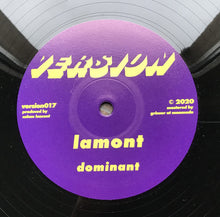 Load image into Gallery viewer, Lamont (12) : Dominant / I Won't Ask (12")