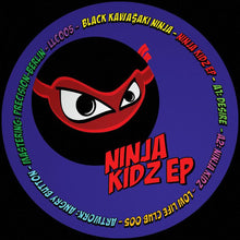 Load image into Gallery viewer, Black Kawa$aki Ninja : Ninja Kidz EP (12", EP)