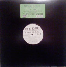 Load image into Gallery viewer, Dr. Dre Featuring Snoop Dogg : Still D.R.E. (12")