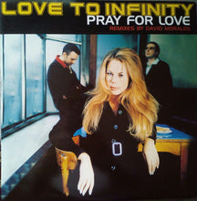 Load image into Gallery viewer, Love To Infinity : Pray For Love (12", Single)