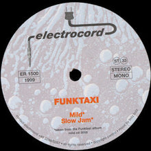 Load image into Gallery viewer, Funktaxi : Mild (12")