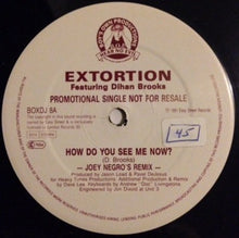 Load image into Gallery viewer, Extortion Featuring Dihan Brooks : How Do You See Me Now? (12", Promo)