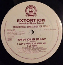 Load image into Gallery viewer, Extortion Featuring Dihan Brooks : How Do You See Me Now? (12", Promo)