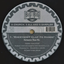 Load image into Gallery viewer, A Church, A D.J. & A Sampler : Everybody Clap Yo Hands (2x12", EP)