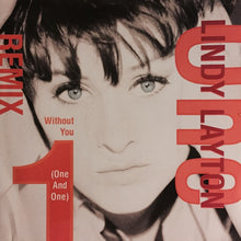 Load image into Gallery viewer, Lindy Layton : Without You (One And One) Remix (12")