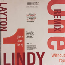 Load image into Gallery viewer, Lindy Layton : Without You (One And One) Remix (12")