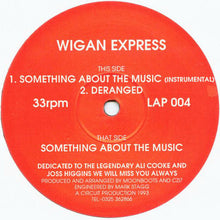 Load image into Gallery viewer, Wigan Express : Something About The Music (12")